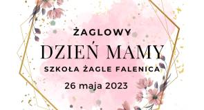 Dzień Mamy Zapraszamy do Falenicy